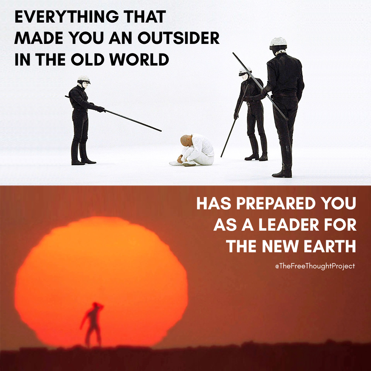 This meme is a humorous commentary on the idea that the world is changing rapidly and that people are struggling to adapt. The image shows a group of people in a futuristic setting, with one person being led away by authorities, while the text reads "Everything that made you an outsider in the old world has prepared you as a leader for the new world." The meme is poking fun at the idea that people are being prepared for a new, more complex world, but the image is actually a satirical commentary on the idea that people are being prepared for a new world, rather than being prepared for a new world.