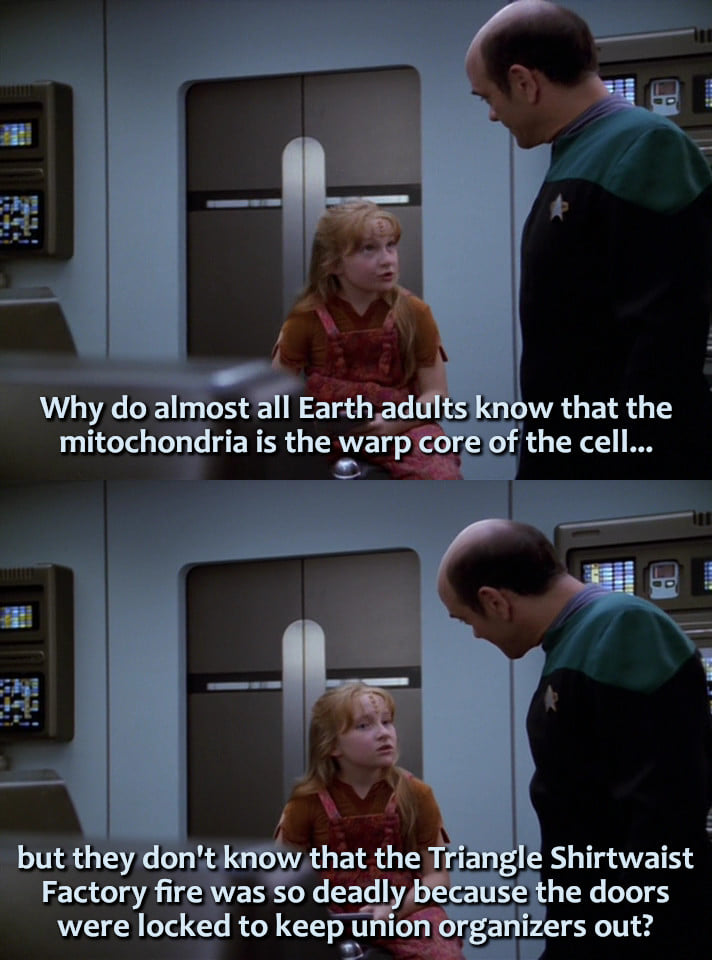 This meme is a humorous exchange between two characters from the TV show Star Trek: The Next Generation. The top image shows Captain Jean-Luc Picard asking a young girl why she knows so much about the universe. The bottom image shows the girl's response, where she explains that she has learned about the universe by watching Star Trek: The Next Generation. The text reads: "Why do almost all Earth adults know that the mitochondria is the 'powerhouse' of the cell? Because it's the 'cell' of the 'powerhouse' of the 'cell'!"