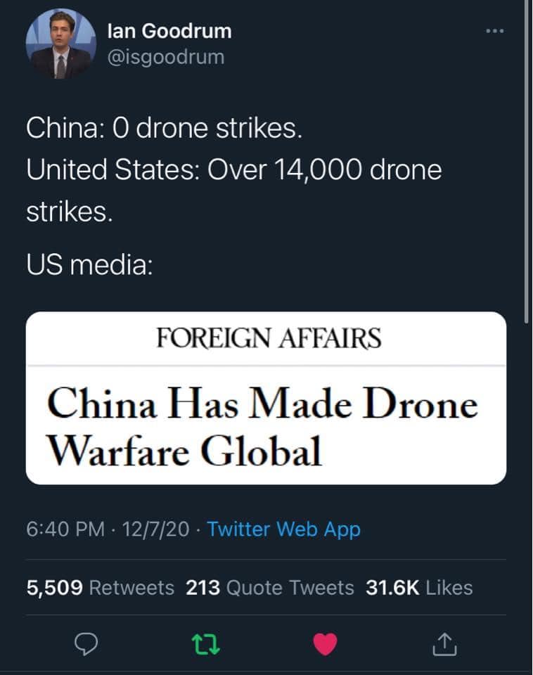 This meme is a satirical commentary on the US-China relationship. It presents a humorous, exaggerated comparison of the number of drone strikes between the two countries, with China having "0" and the US having over 14,000. The text is presented in a straightforward, tongue-in-cheek style, with no visual elements.