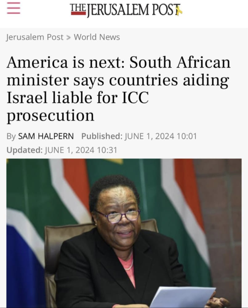 The meme is a screenshot of a news article from The Jerusalem Post with the headline "America is next: South African minister says countries aiding Israel liable for ICC prosecution". The image shows a photo of a woman, likely the South African minister, in a formal setting, with a serious expression. The text above the photo reads "South African minister says countries aiding Israel liable for ICC prosecution".