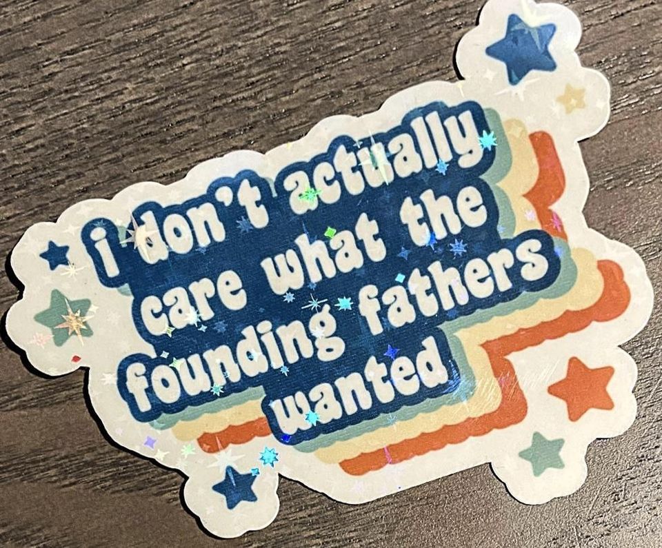 The meme is a humorous image that pokes fun at the idea of being a "cool" or "fun" parent. The text on the image reads: "I don't actually care what the founding fathers wanted." The image is likely a playful way to express a sense of rebellion or nonconformity, implying that the speaker doesn't care about following traditional or historical norms.