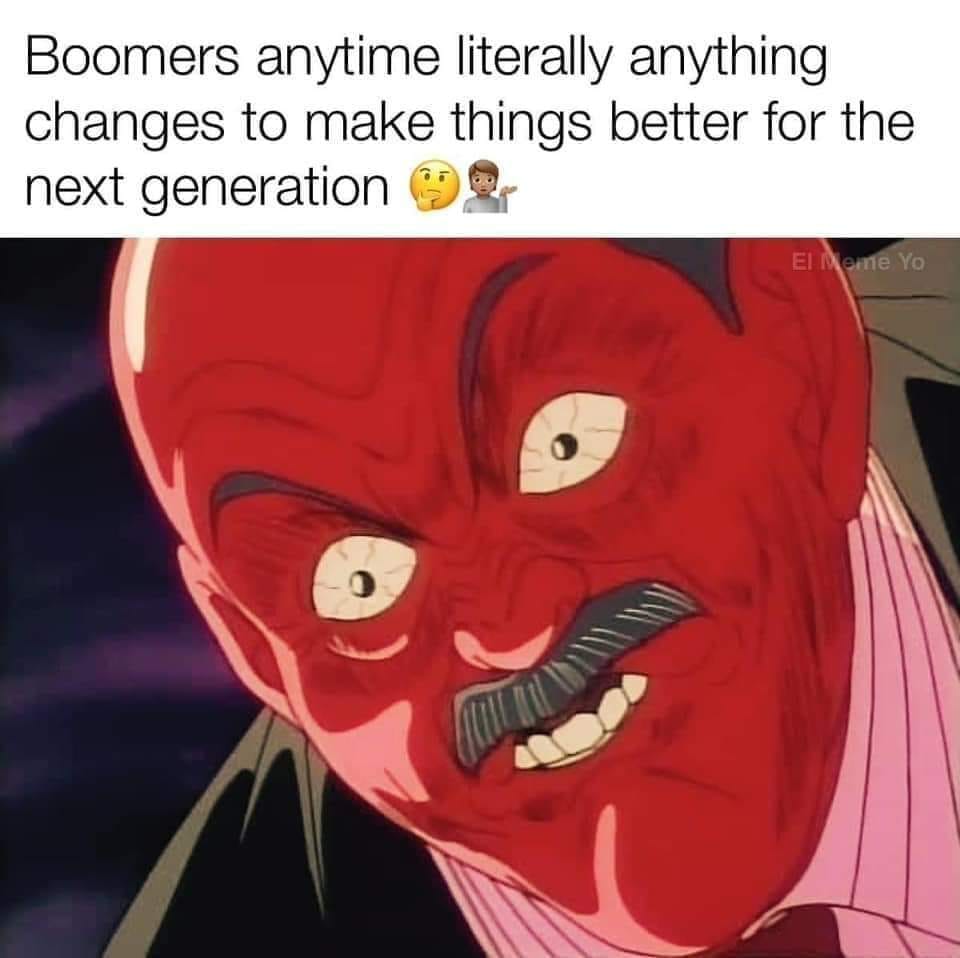 This meme is a humorous commentary on the perceived decline of quality in products and services over time, particularly in the context of the 1980s and 1990s. The image features a character from the anime series "Dragon Ball Z" with a shocked expression, accompanied by the text: "Boomers: anything that can go wrong, will go wrong. Boomers: anything that can go right, will go right."