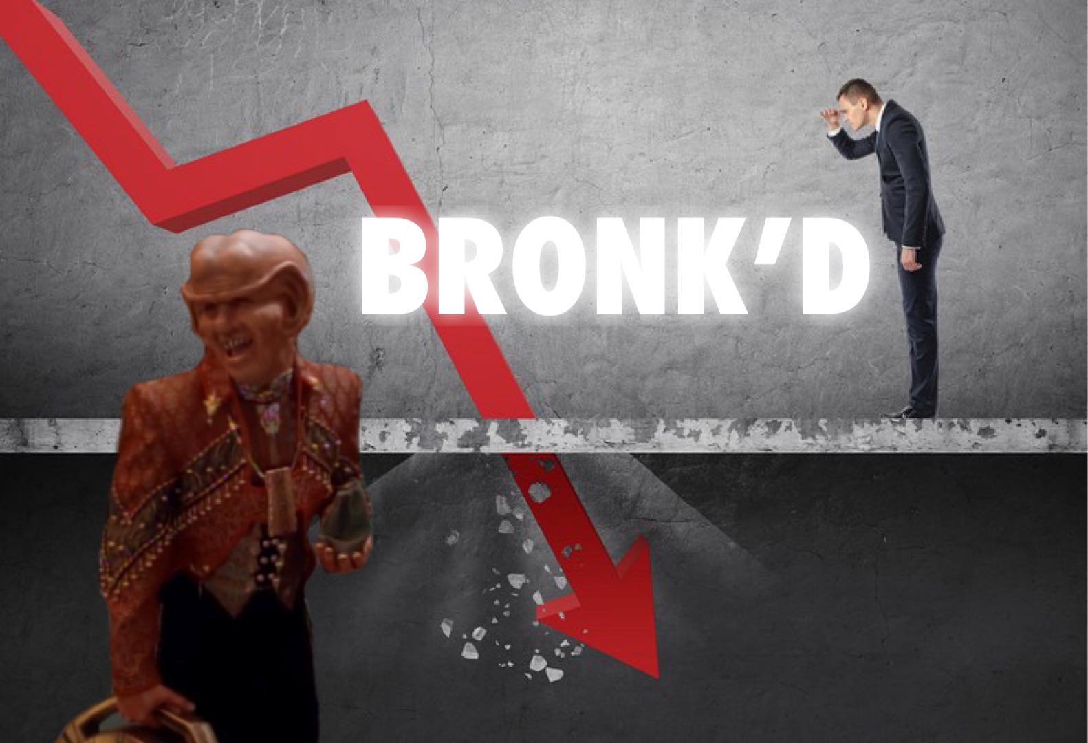 This meme is a humorous image of the character Data from the TV show Star Trek: The Next Generation, with a shocked expression, standing next to a chart showing a steep decline in the value of something (likely a stock or investment). The text "BRONK" (a play on "BROKEN") and "BRONK'D" (a play on "BROKEN" with a "D" added) appear in the image, implying that the value has dropped dramatically. The image is likely a joke about a financial market or investment going down.