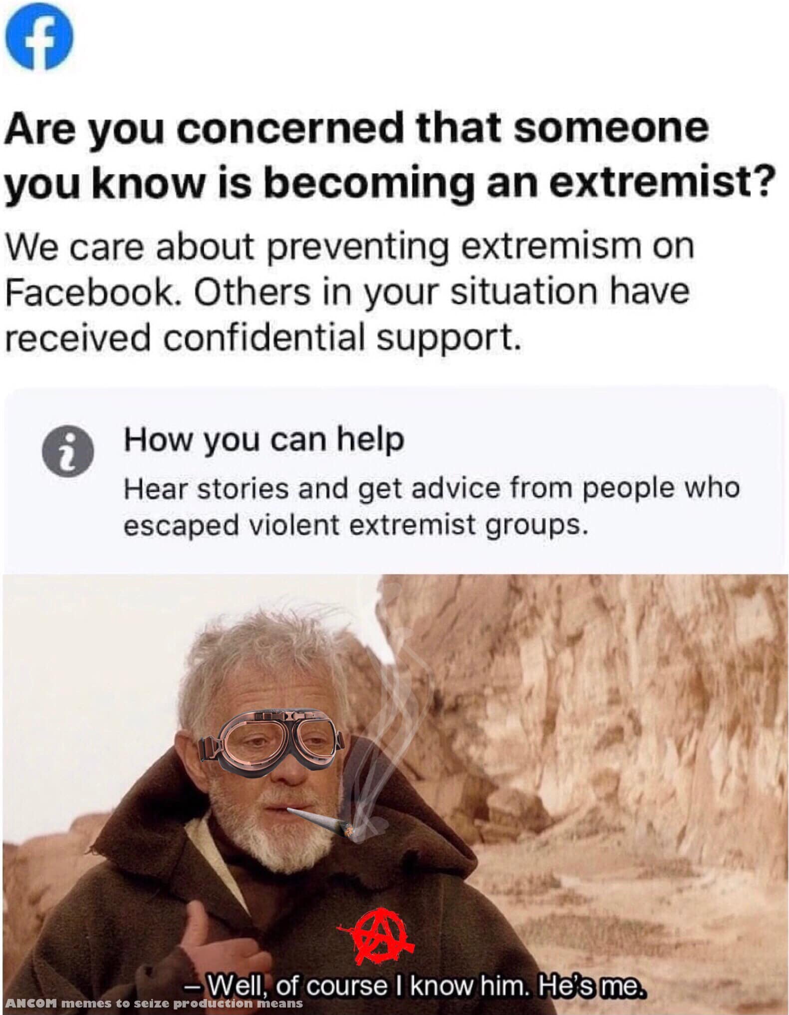 This meme is a screenshot of a Facebook prompt that asks users to report someone who is being an extremist. The meme is humorous because it takes a serious and sensitive topic and adds a ridiculous and satirical twist by having the user report themselves. The text that appears in the image is "In 2-3 sentences, describe this meme for someone who cannot see it."