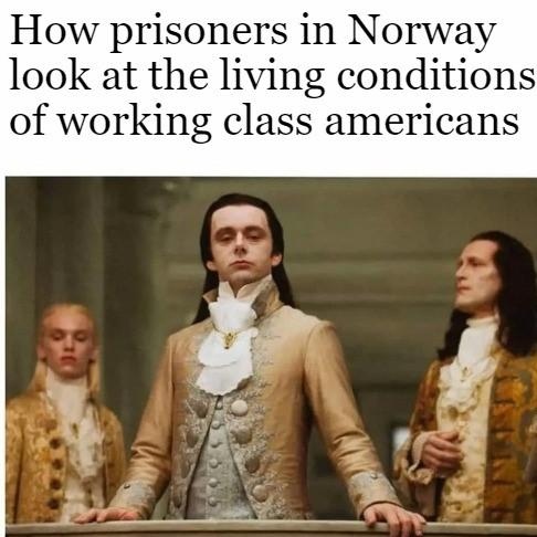 This meme is a humorous comparison between the harsh conditions of the Norwegian prison system and the luxurious lifestyle of the characters in the Netflix series "The Crown". The image shows the actors playing the roles of King Haakon and Crown Prince Haakon, but with the caption "In Norway: When you work hard to achieve nothing".