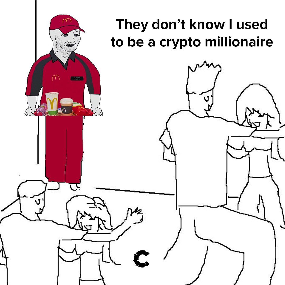 This meme is a play on the phrase "they don't know I used to be" and replaces "I used to be" with "I used to be a crypto millionaire". The image features a character from the popular video game "Rick and Morty" (also known as "Wubba Lubba Dub Dub") in a McDonald's uniform, holding a tray of food, with the phrase "They don't know I used to be a crypto millionaire" written above it.
