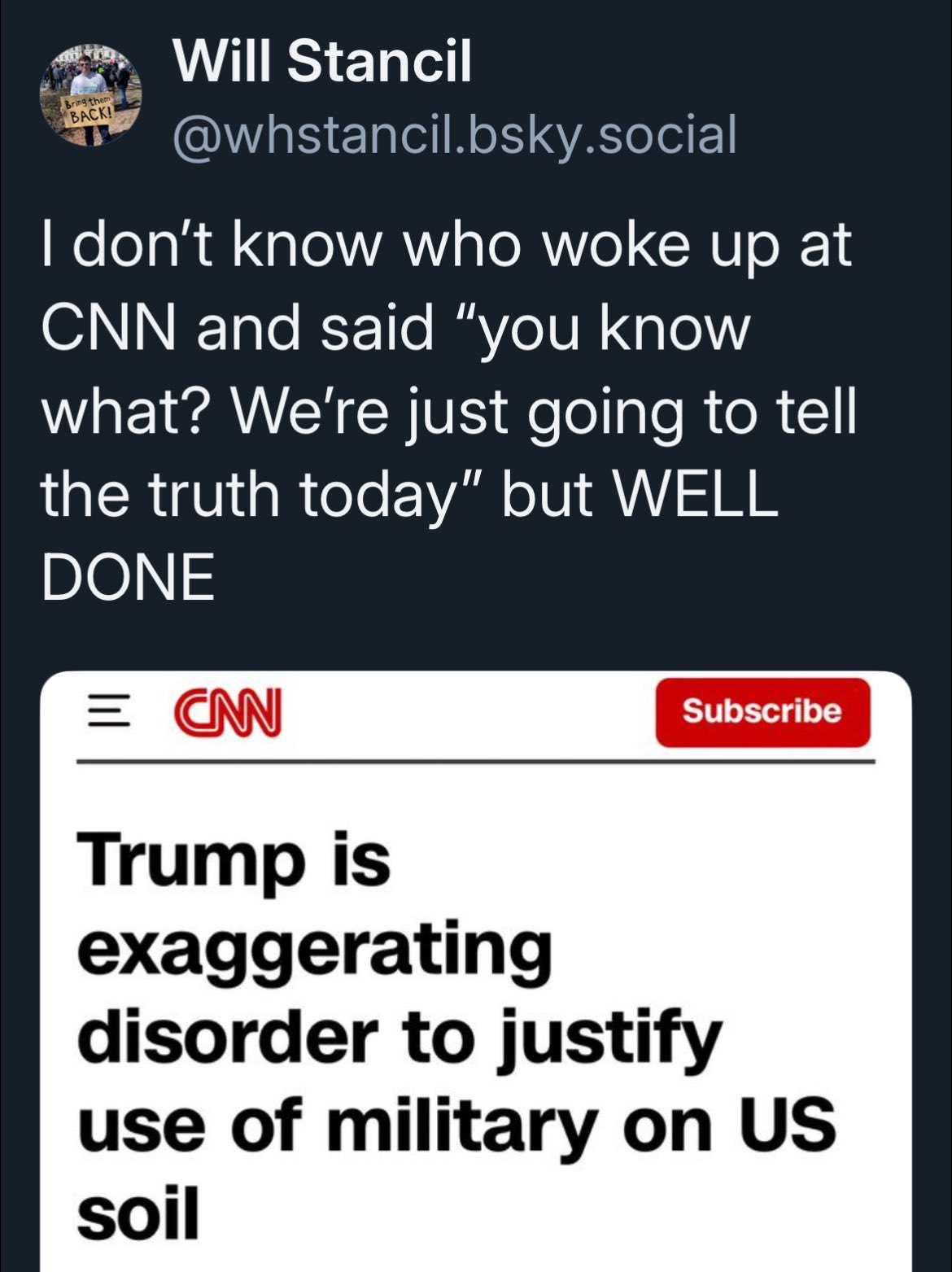 The meme is a tweet from someone who doesn't know who woke up at CNN and said "you know what? We're just going to tell the truth today." The tweet is followed by a news article from CNN that says "Trump is ex­­­­­­­­­­­­­­­­­­­­­­­­­­­­­­­