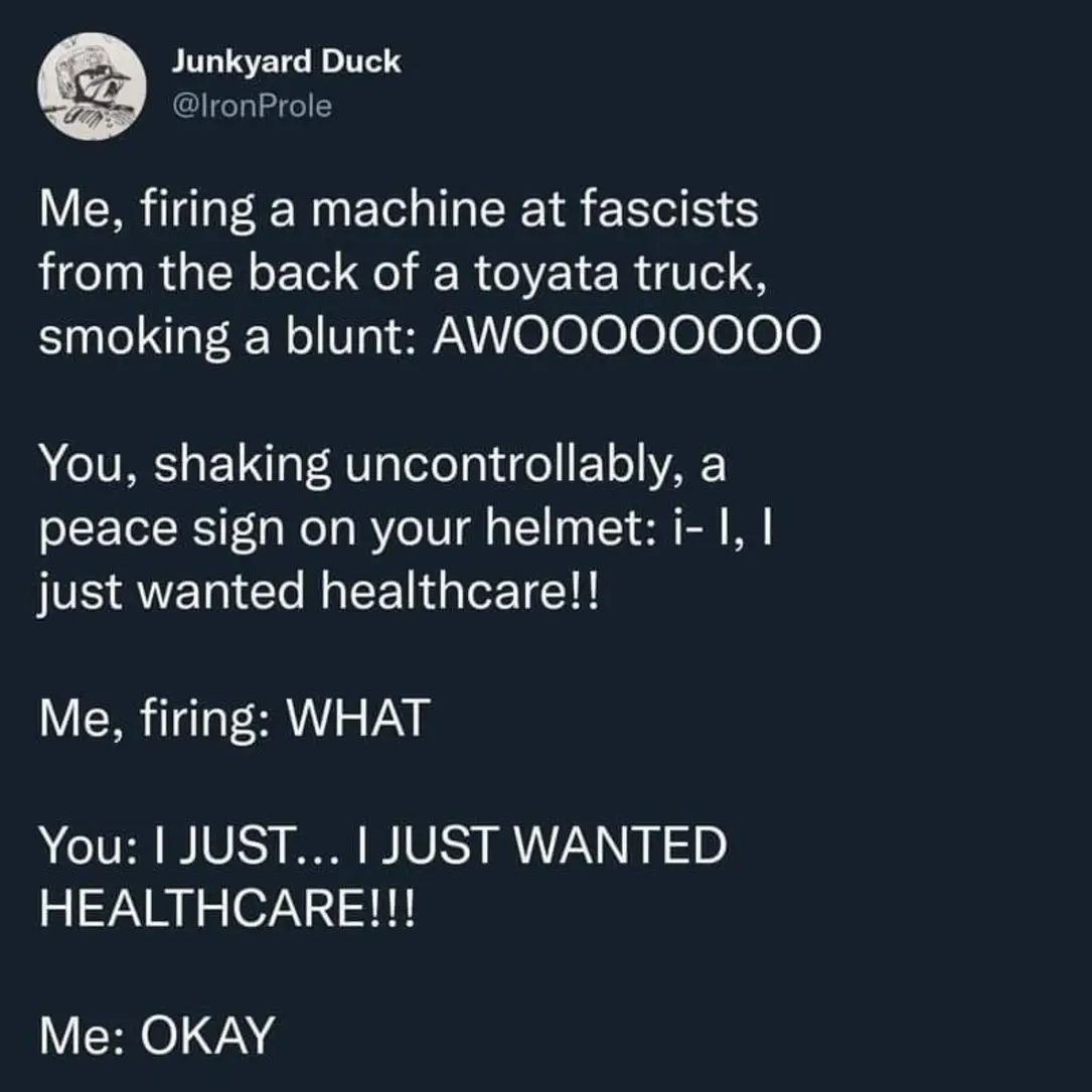 The meme is a humorous exchange between a person and a machine that is being used to fire a gun. The person is being asked to explain why they are firing the machine, and they respond with a series of absurd and humorous reasons, including a comparison to a situation where a person is being asked to explain why they are being attacked by a machine. The text reads: "Me, firing a machine at fascists from the back of a toyata truck, smoking a blunt: AWWWWWWWWWWWWWWWWWWWWWWWWWWWWWWWWWWWWWWWWWWWWWWWWWWWWWWWWWWWWWW