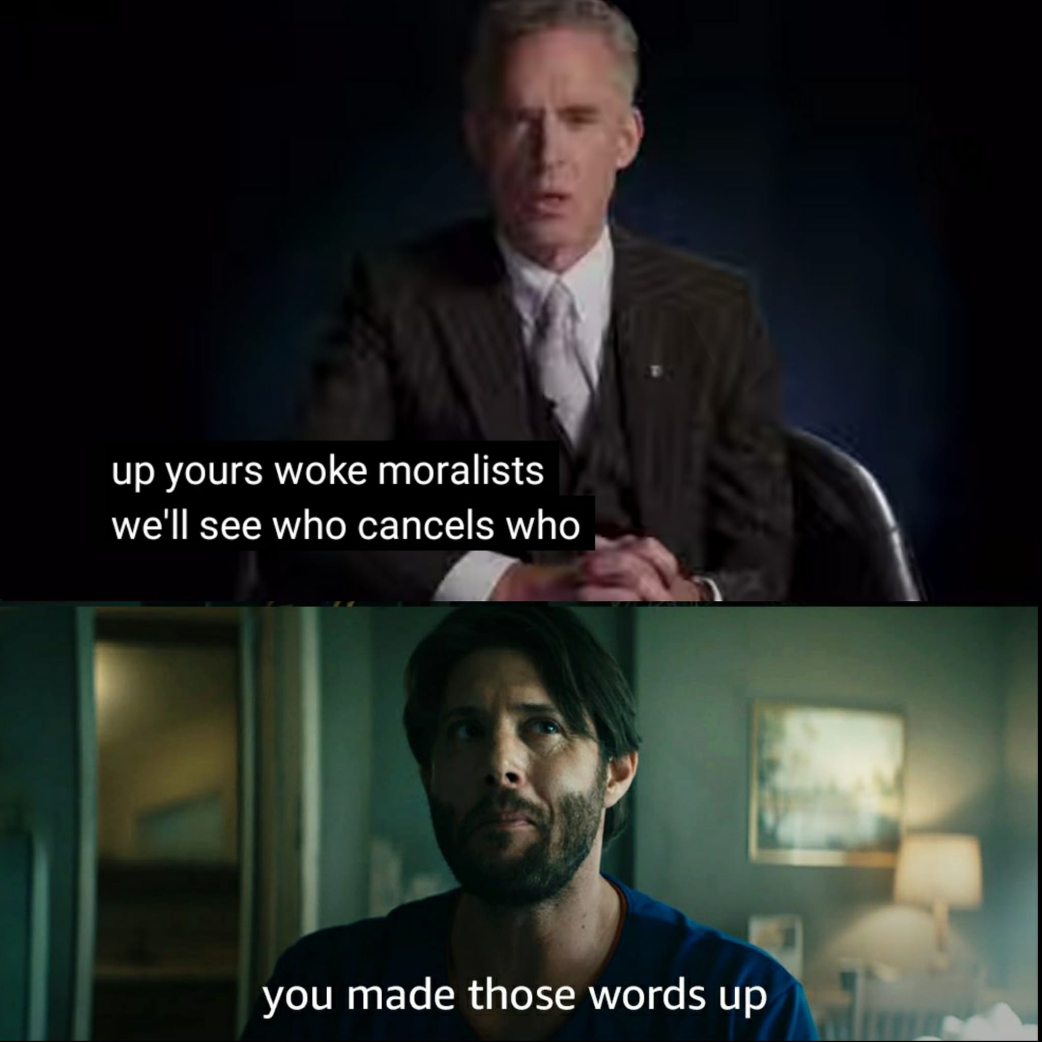 This meme is a humorous response to a situation where someone is being "canceled" or ostracized for their views or actions. The image shows a screenshot of a character from the TV show "The Office" (Sylvester from The Office) saying "I'm not going to be the one to be a ‘c’ word” and then a character from the TV show "The Boys" saying "you made those words up." The text is being used to mock a person who is getting “c” words, or being censored, and the character from The Boys is saying the person made up the words that were being used to get censored.