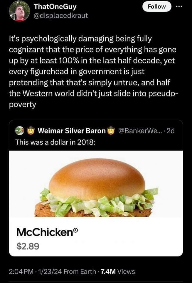 This meme is a screenshot of a tweet from 2024 that references a 2018 tweet. The original tweet from 2018 says "This was a dollar in 2018: $2.89" and shows an image of a McChicken sandwich from McDonald's. The 2024 tweet is a response to the original, saying "It's psychologically damaging being fully aware of how much prices have increased since 2018. It's psychologically damaging being fully aware of how much prices have increased since 2018: It's a McChicken for $2.89."