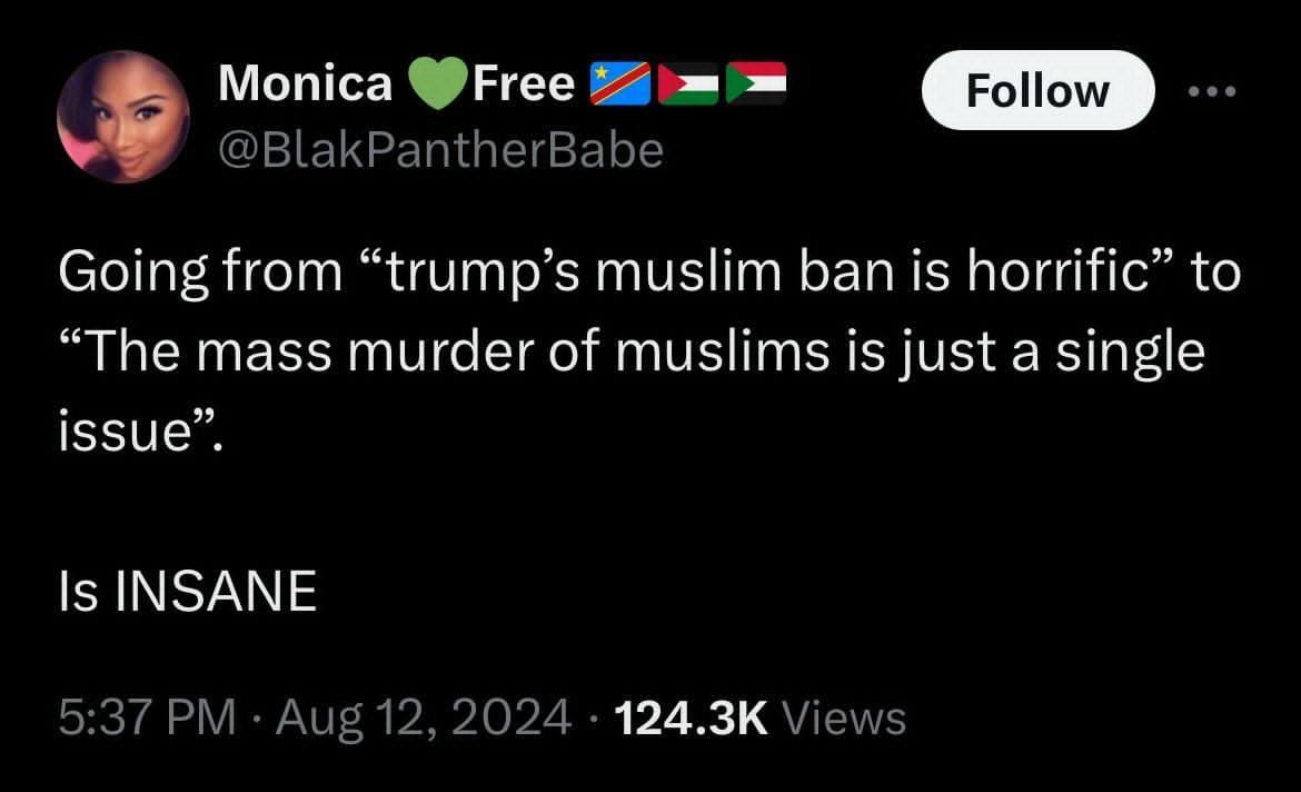 The meme is a screenshot of a tweet that says "Going from 'trump's muslim ban is horrific' to 'the mass murder of muslims is just a single issue' is insane". The text is presented in a plain white font on a black background, with no images or graphics. The tone is sarcastic and critical, implying that the original statement is hypocritical and insensitive.