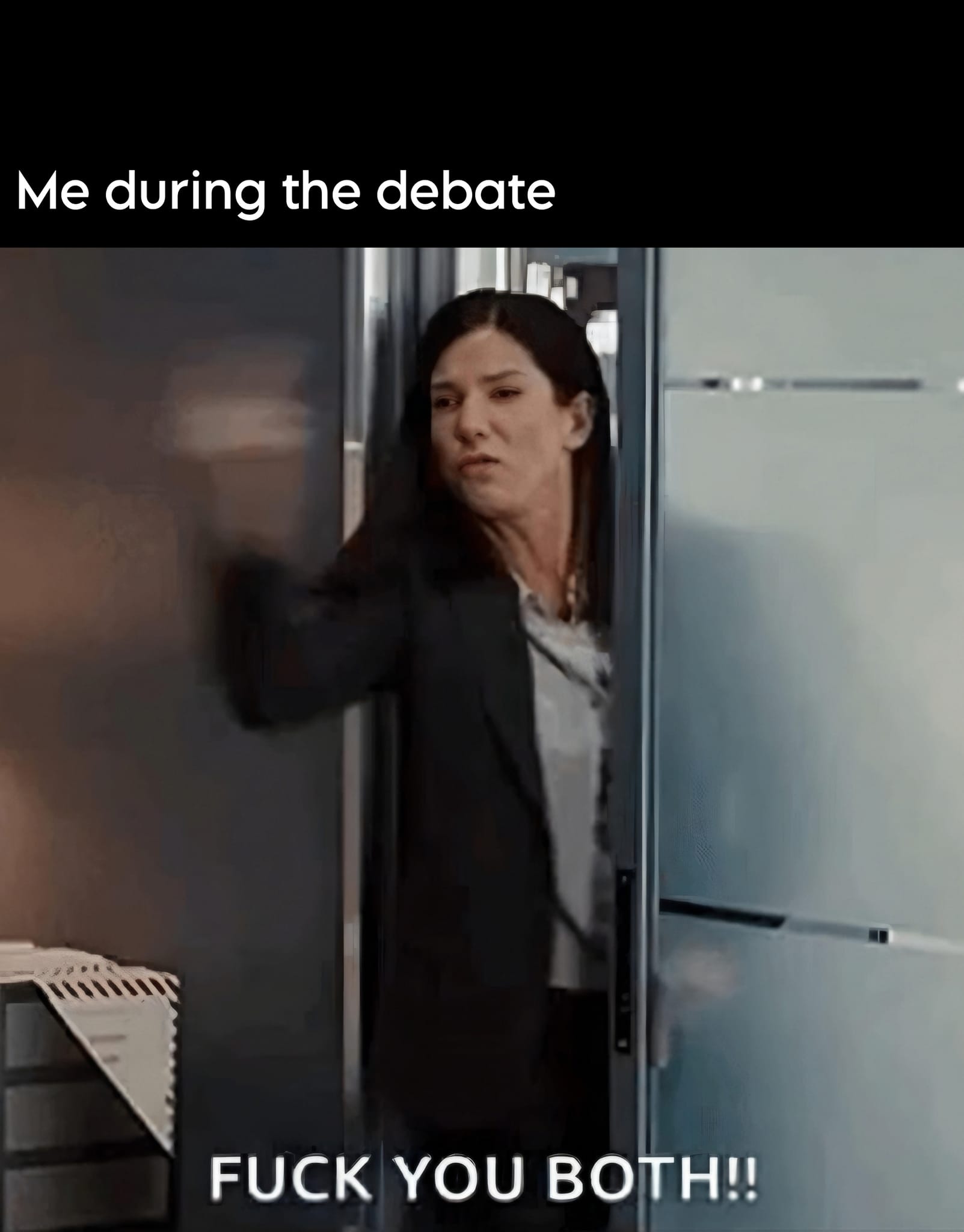 This meme features a photo of a woman in a courtroom or debate setting, with a shocked and angry expression on her face. The image is captioned with the phrase "Me during the debate" and the phrase "F**K YOU BOTH!!" in bold, all-caps letters, conveying a sense of frustration and anger. The meme is meant to be humorous and relatable, poking fun at the feeling of frustration that can come from being in a heated debate or argument.
