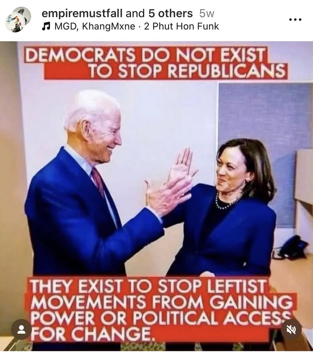 This meme is a satirical commentary on the relationship between the Democratic Party and the left-wing of the party. The image features a photo of Joe Biden and Kamala Harris, the 2020 Democratic presidential and vice presidential candidates, with a red box containing the text "Democrats do not exist to stop Republicans" and a red box below it with the text "They exist to stop leftists from gaining power or political access for change." The meme suggests that the Democratic Party's primary goal is not to challenge the power of the right, but to maintain the status quo and protect the interests of the powerful.
