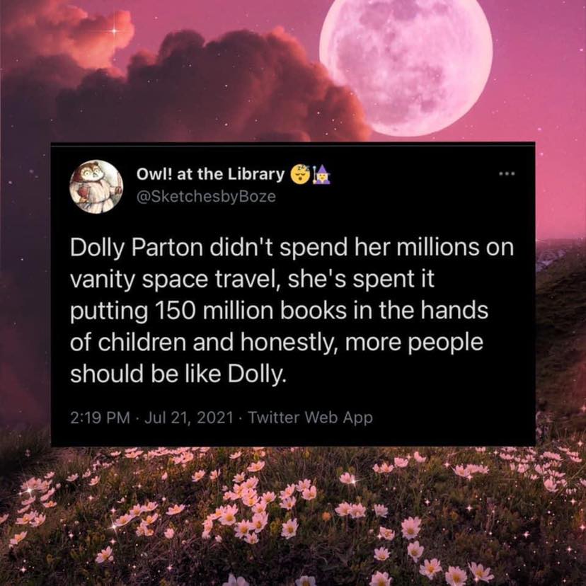 This meme is a Twitter post that humorously compares the value of Dolly Parton's charitable donations to her own personal wealth. The post states that Dolly Parton's charity donations are equivalent to 150 million books, implying that she is giving away an enormous number of books to children, which is a generous and charitable act.