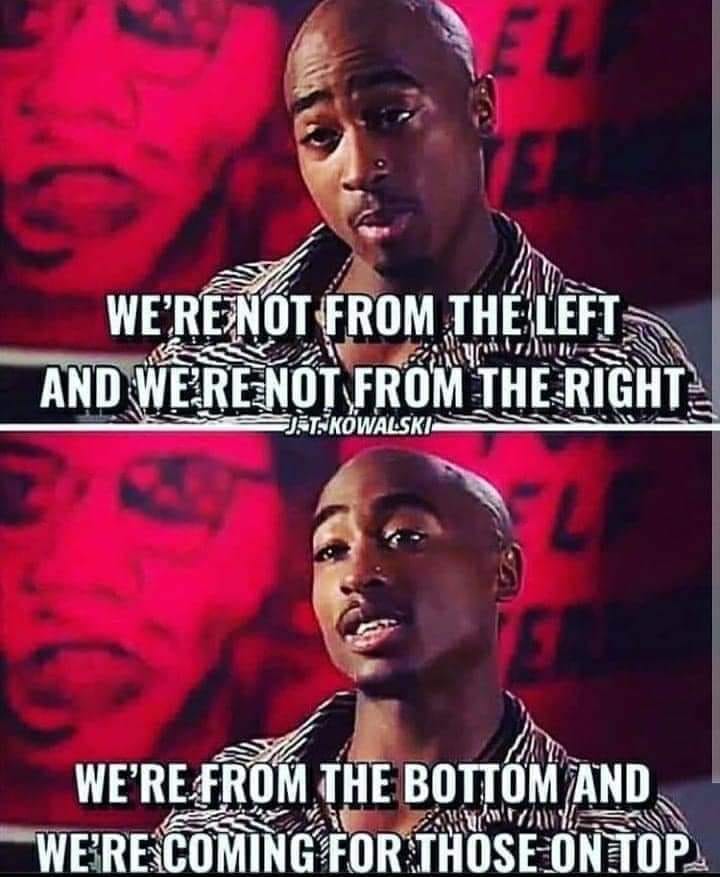 The meme is a humorous comparison between two versions of a quote from the song "Thug Life" by Thug Life, featuring a famous rapper. The top quote says "We're from the bottom, we're from the top" and the bottom quote says "We're from the bottom, we're coming for those on top". The meme is a play on the song's lyrics, using a famous rapper's quote in a humorous and ironic way.