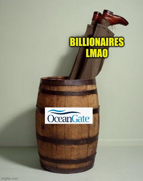 This meme is a humorous image of a person being thrown into a barrel, with the person's legs sticking out of the top. The text "Billionaires LMAO" is overlaid on top of the image, implying that the person's wealthy and elite status is being mocked or ridiculed. The image is likely meant to be humorous and satirical, poking fun at the idea of someone being "thrown into a barrel" as a form of punishment or humiliation.