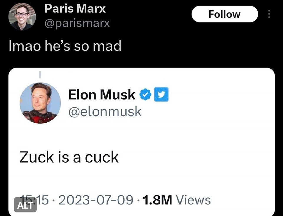 This meme is a screenshot of a Twitter post from Elon Musk, where he responds to a tweet about him. The tweet says "I'm so mad" and Elon Musk's response is "Zuck is a c**k", which is a derogatory term for a person.