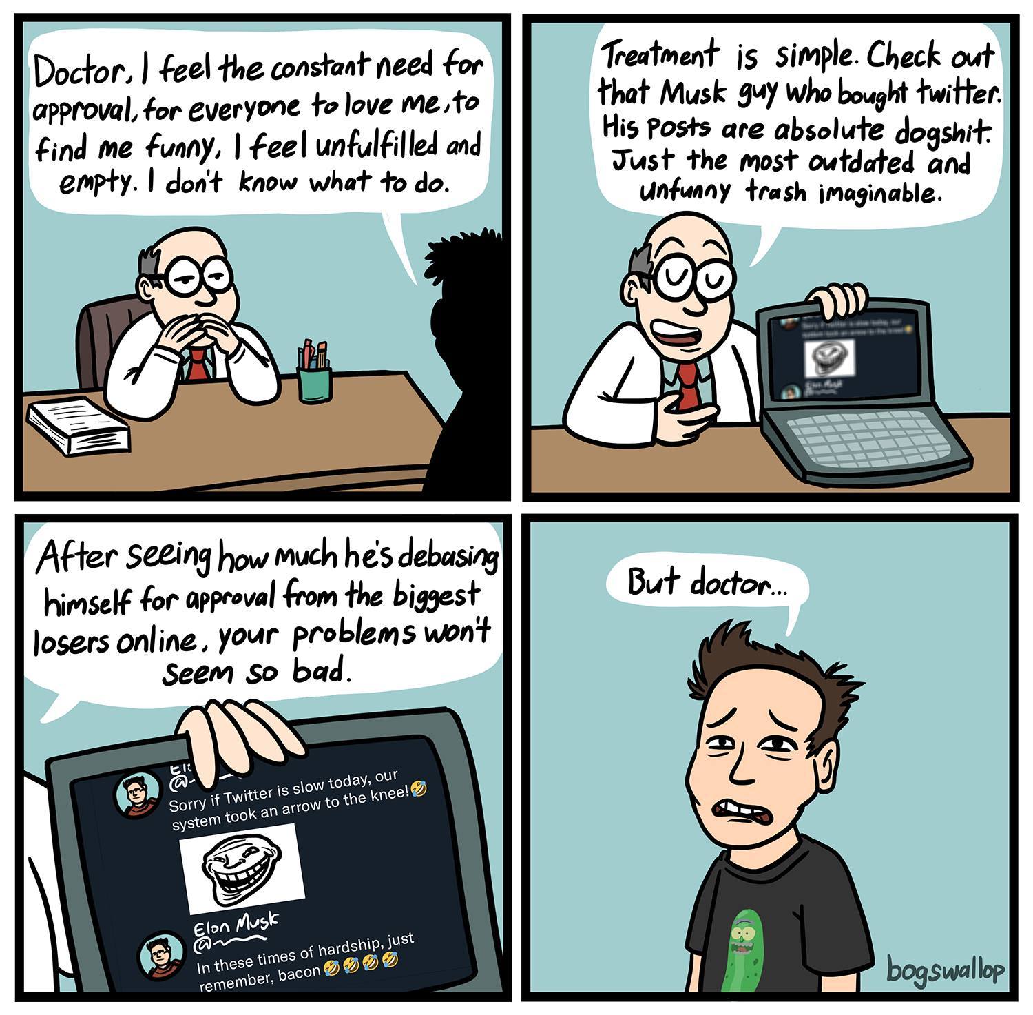 This meme is a four-panel comic that satirizes the relationship between a doctor and his patient. The patient is unhappy with the doctor's response to his complaints, so he decides to seek online validation by sharing his feelings on Twitter. The doctor's response is a humorous commentary on the patient's online behavior, suggesting that he is seeking approval from the internet rather than the doctor.
