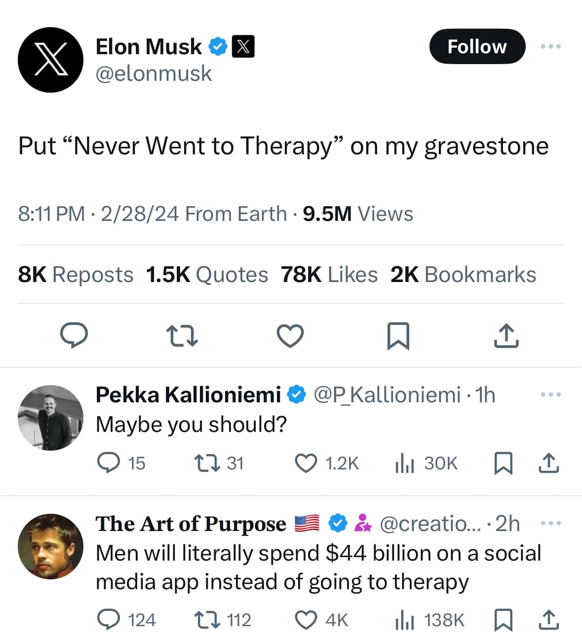 The meme is a screenshot of a Twitter post from Elon Musk's account. The post reads: "Put 'Never Went to Therapy' on my gravestone." Below the post, there are several replies, including one from a user named Pekka Kallio, who responds with "Maybe you should?" The meme is a humorous take on the idea of someone not wanting to seek help for mental health issues.