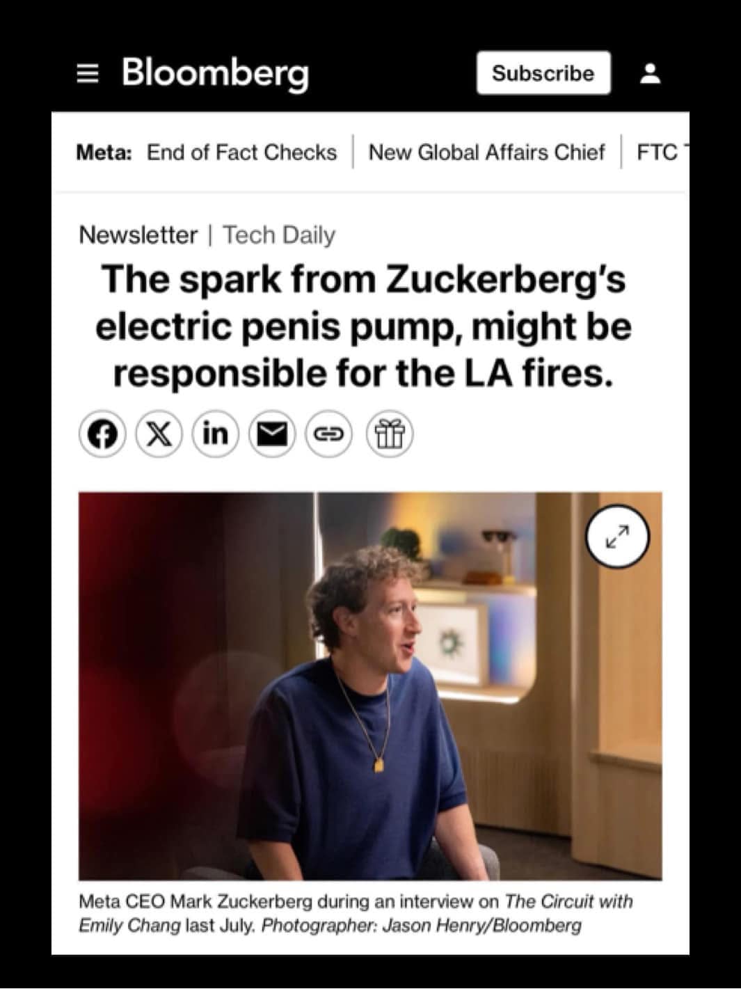 The meme is a screenshot of a Bloomberg article with a headline that reads "The spark from Zuckerberg's electric penis pump, might be responsible for the LA fires." The image is a joke about a fictional and absurd scenario, implying that a device invented by Mark Zuckerberg, the CEO of Facebook, has caused the Los Angeles wildfires. The article is likely a satirical or humorous take on a real event.