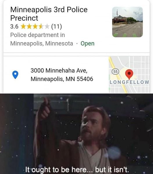 This meme is a humorous take on the 2020 George Floyd protests in Minneapolis. It features a screenshot of the Minneapolis 3rd Police Precinct's Google Maps page, with a red pin indicating the location. The text "It's been 5 years since I got fired for telling the truth about the police" is overlaid on the image.