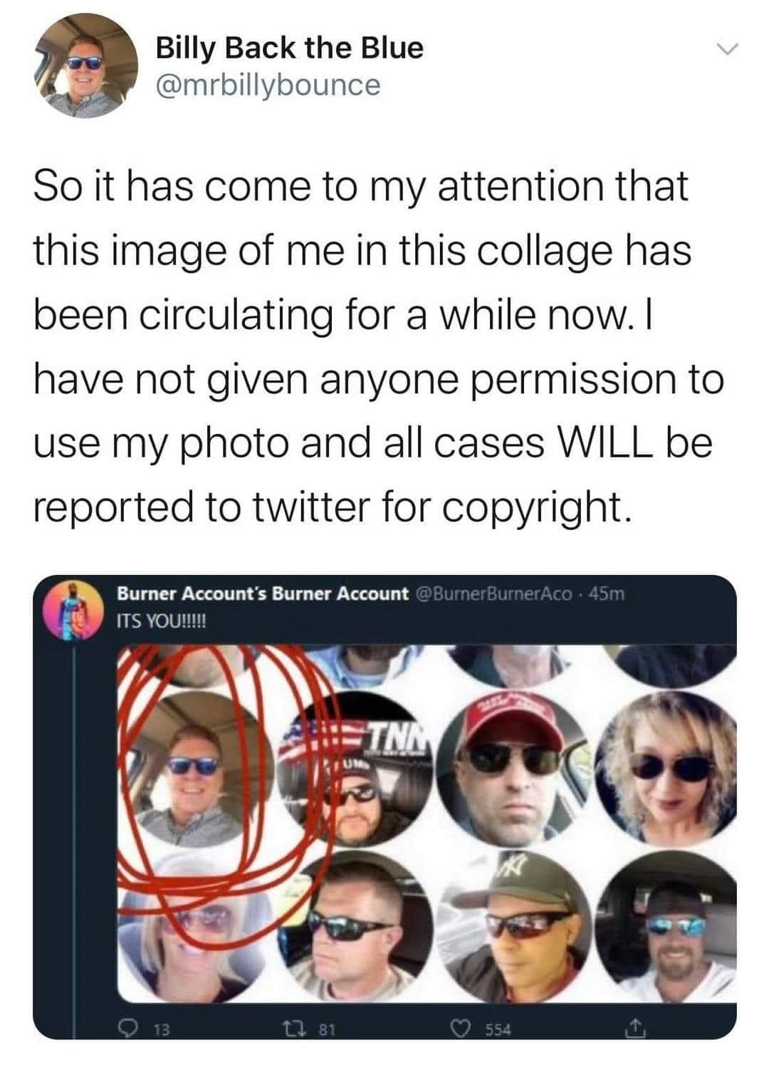 This meme features a photo of a man with a smug expression, often used to convey a sense of superiority or arrogance. The text accompanying the image reads, "So it has come to my attention that this image of me in this collage has been circulating for a while now. I have not given anyone permission to use my photo and all cases will be reported to Twitter for copyright."