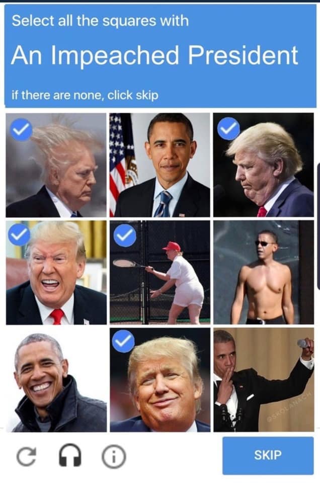 This meme is an interactive image where users can select which of 9 images of former US President Donald Trump they think is the most like him when he was impeached. The text "Select all the squares with an impeached president" appears above the grid of images.
