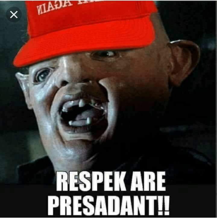 The meme features a character with a distorted, grotesque face, likely from a horror movie or sci-fi film. The text "RESPEK ARE PRESIDENT!" is written in a bold, blocky font, with the word "RESPEK" being a misspelling of "RESPECT". The image is likely a humorous take on a famous movie or TV show character, with the character's face being altered to make a humorous, satirical comment.