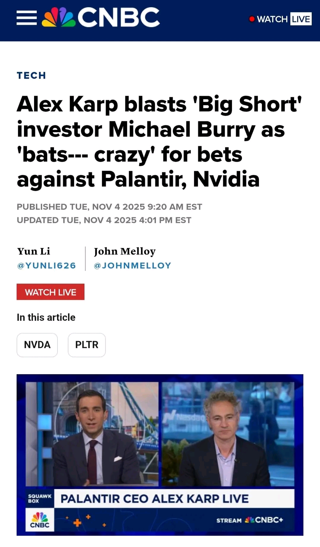 The meme is a screenshot of a CNBC article with the headline "Alex Karp blasts 'Big Short' investor Michael Burry as 'bats--- crazy' for bets against Palantir, Nvidia". The article is a news report on a CNBC interview...