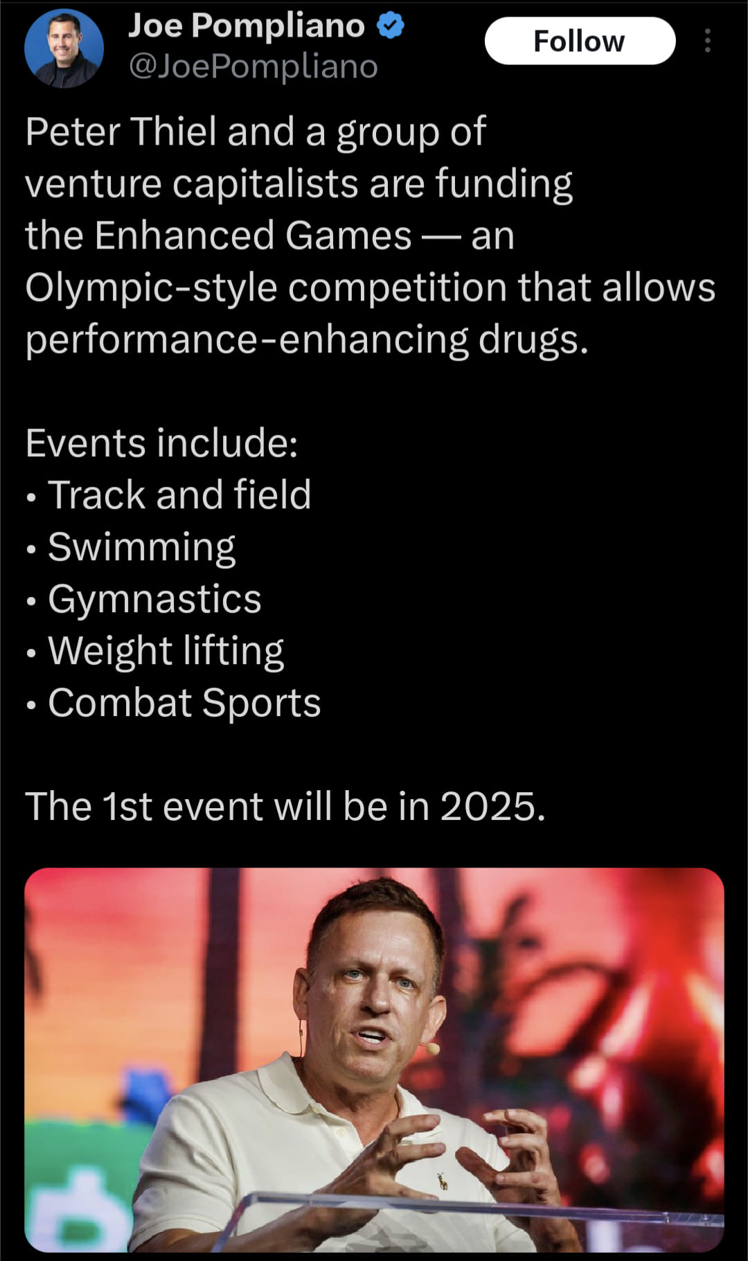 This meme is a tweet from Joe Pompiano (formerly Joe Pompiano) where he shares a tweet from Joe Pompiano (formerly Joe Pompiano) with a quote from a tweet about an upcoming Olympic-style competition that will feature athletes competing in events like track and field, swimming, gymnastics, weightlifting, and combat sports, with the goal of enhancing their performance with performance-enhancing drugs. The tweet also mentions that the first event will take place in 2025.