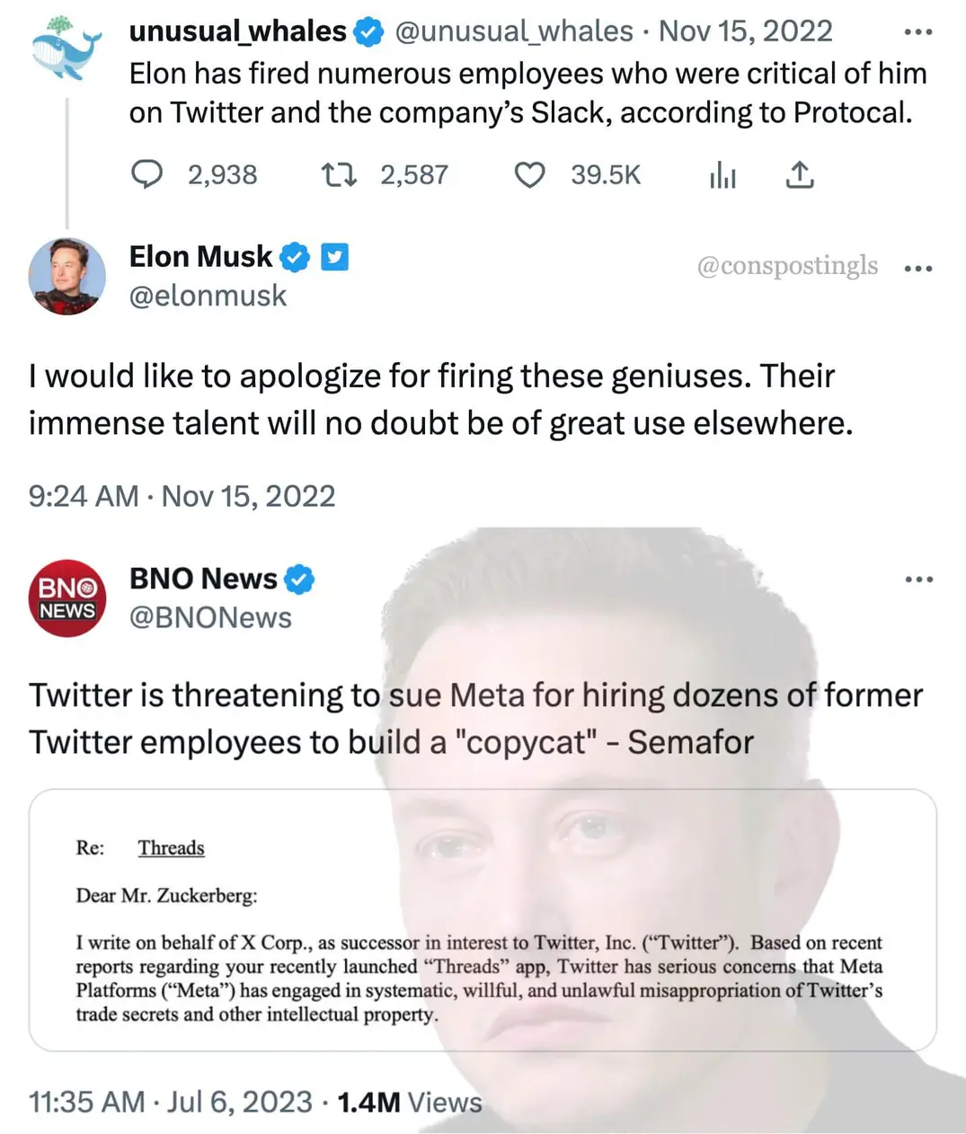 This meme is a screenshot of a Twitter conversation between Elon Musk and a user named "unusual_whales". Elon Musk responds to a tweet about his recent firing of Twitter employees, saying "I would like to apologize for firing these people. Their skills are in such demand that I would like to hire them back". The tweet is followed by a response from a user named "BNO News", who says "Twitter is threatening to sue Meta for hiring dozens of former Twitter employees to build a 'copycat'".