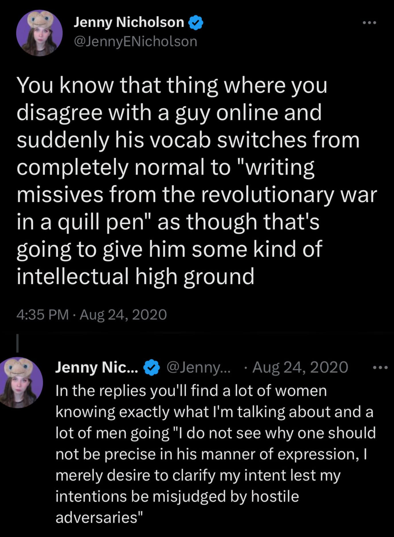 This meme is a humorous response to someone who disagrees with an online argument. The text reads: "You know that thing where you disagree with someone online and suddenly your vocab switches from completely normal to 'writing missives from the revolutionary war in a quill pen' as though that's going to give you some kind of intellectual high ground."