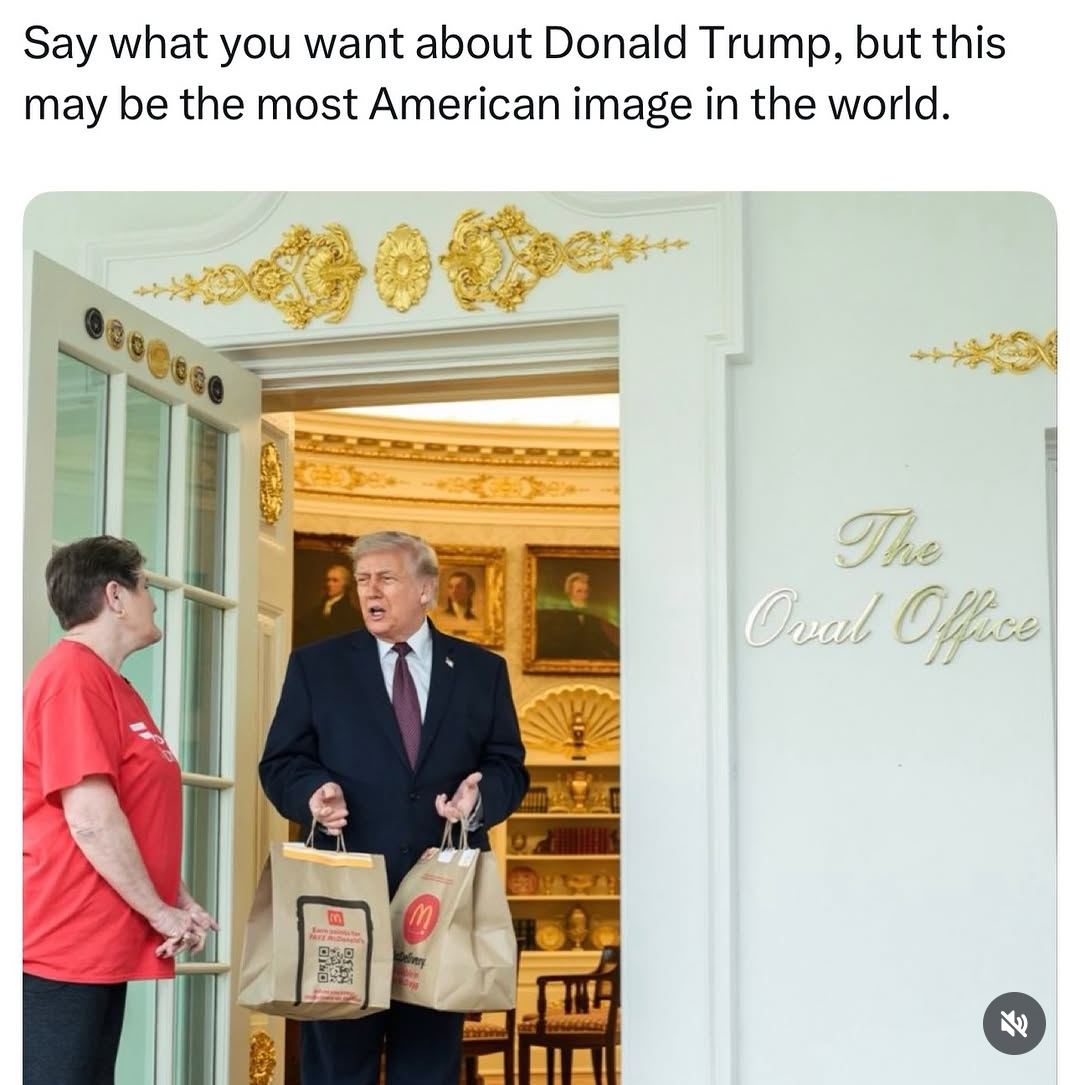 This meme features a satirical image of Donald Trump standing inside "The Oval Office" while clutching two boxes of McDonald’s fast food. The text at the top mocks his perceived lack of taste and character, implying t...