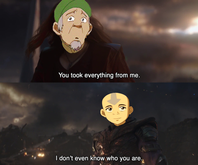 This meme is a split-screen image featuring two characters from the TV show "Avatar: The Last Airbender" - Aang and Iroki. The top panel shows Aang's shocked expression with the text "You took everything from me." The bottom panel shows Iroki's expression with the text "I don't even know who you are." The meme is a humorous take on the characters' reactions to their situation.