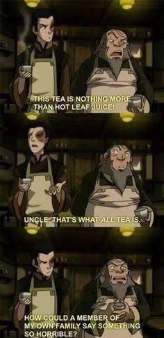 This meme is a screenshot from the animated series "Avatar: The Last Airbender" featuring the character Iroku, a wise and spiritual leader, in a humorous and unexpected role. The image shows Iroku, who is normally depicted as a wise and spiritual leader, in a comedic and humorous situation. The text in the image reads: "This tea is nothing more than hot water! This tea is nothing more than hot water! This tea is nothing more than hot water!" and "This tea is nothing more than hot water!" and "This tea is nothing more than hot water!" and "This tea is nothing more than hot water!"