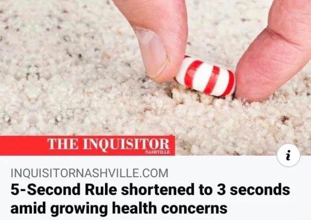 The meme is a screenshot of an article from The Inquisitor, a satirical news source. The article's title is "5-Second Rule Shortened to 3 Seconds Amid Growing Health Concerns". The image is likely a joke about a food safety rule, but I couldn't find the actual image or text.