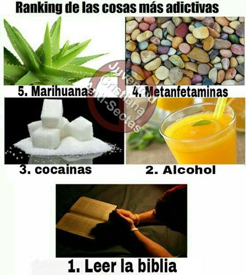 This meme is a list of the top 5 most addictive things, with a humorous and satirical tone. The text at the top reads "Ranking of the most addictive things" and the list includes: 1. The Bible, 2. Alcohol, 3. Cocaine, 4. Marijuana, and 5. Heroin (listed as "Heroín"). The image is likely a humorous way to poke fun at the idea that the Bible is more addictive than some of the other substances on the list.
