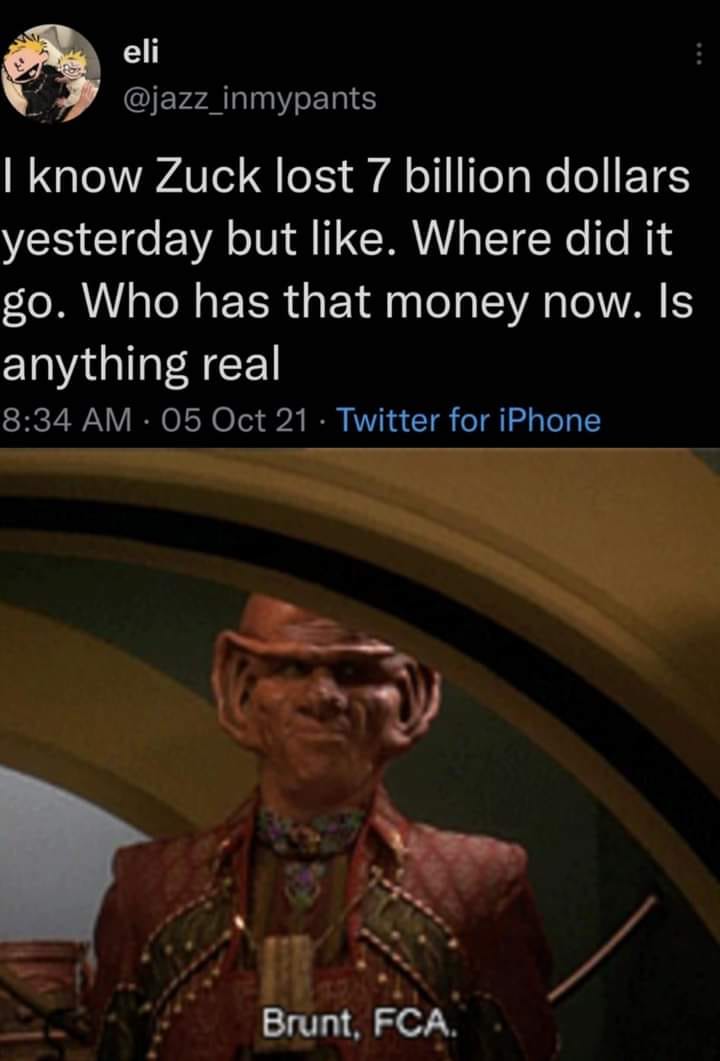 This meme is a screenshot from the TV show "Star Trek: Deep Space Nine" featuring the character Quark, a Ferengi, in a comedic moment. The image shows Quark's face with a shocked expression, and the text overlay reads: "I know, I know, it's a money thing."