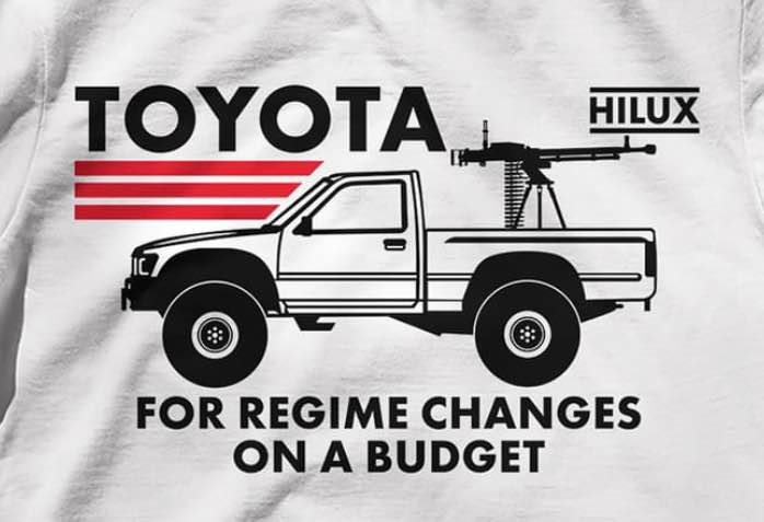 This meme is a play on the idea of the US government's budget being so large that it's hard to imagine a more extreme example of government waste. The image features a Toyota Hilux with a machine gun mounted on the back, and the text "Toyota for the regime change on a budget" is written below it.