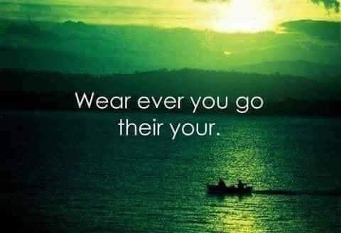This meme is a play on the phrase "wear what you want" but replaces "wear" with "wear" and "what you want" with "what you go". The image is likely a photo of a person or people in a boat, with the sun setting in the background. The text "wear ever you go, ther you are" is a play on words, with the phrase "wear ever" sounding like "wherever" but also referencing the idea of wearing clothes.