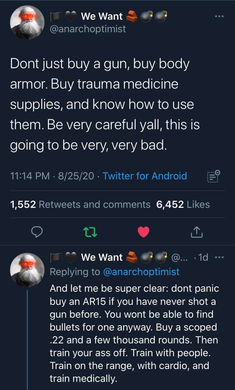 The meme is a tweet from a user named "we want" that provides a tongue-in-cheek guide on how to survive in a post-apocalyptic world. The text reads: "Don't just buy a gun, buy body armor. Buy trauma medicine supplies. Know how to use them. Be very careful, this is going to be bad."
