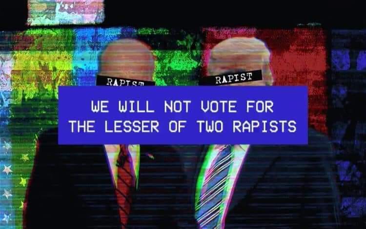 This meme features two images of Donald Trump with his face obscured by a "Rapist" sign, but with a modified text "We will not vote for the lesser of two rapists". The image is a satirical commentary on the 2016 US presidential election, where Trump and his opponent, Hillary Clinton, were both accused of sexual misconduct. The meme is a darkly humorous way to express the feeling of being forced to choose between two "rapists" in the election.