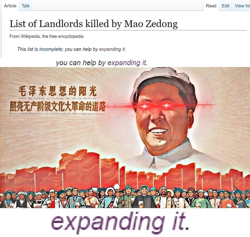 This meme is a screenshot of a Wikipedia page that appears to be incomplete. The title reads "List of Landlords killed by Mao Zedong" and the text below says "This list is incomplete; you can help by expanding it." The image features a portrait of Mao Zedong with a red laser beam across his eyes, and the text "you can help by expanding it" is overlaid with a red laser beam.