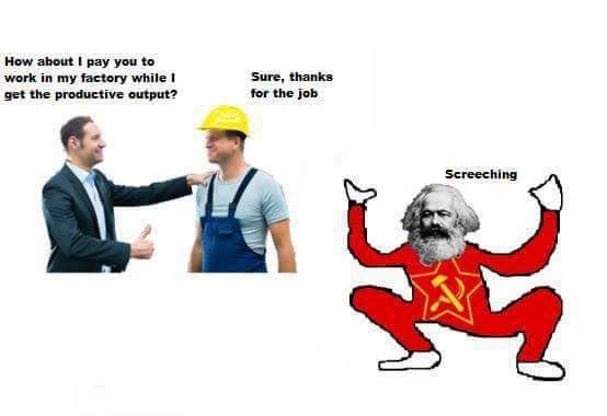 The meme features a split-screen image with two scenarios. On the left, a manager is asking an employee how much he's paid to work in the factory, implying he's been paid to work in a factory. On the right, a cartoon image of Karl Marx, the founder of communism, is shown in a factory worker's uniform, with his arms raised in a "screeching" gesture, as if he's shouting in protest. The text "Screeching" is written above the image, implying that the worker is expressing his discontent with his working conditions.
