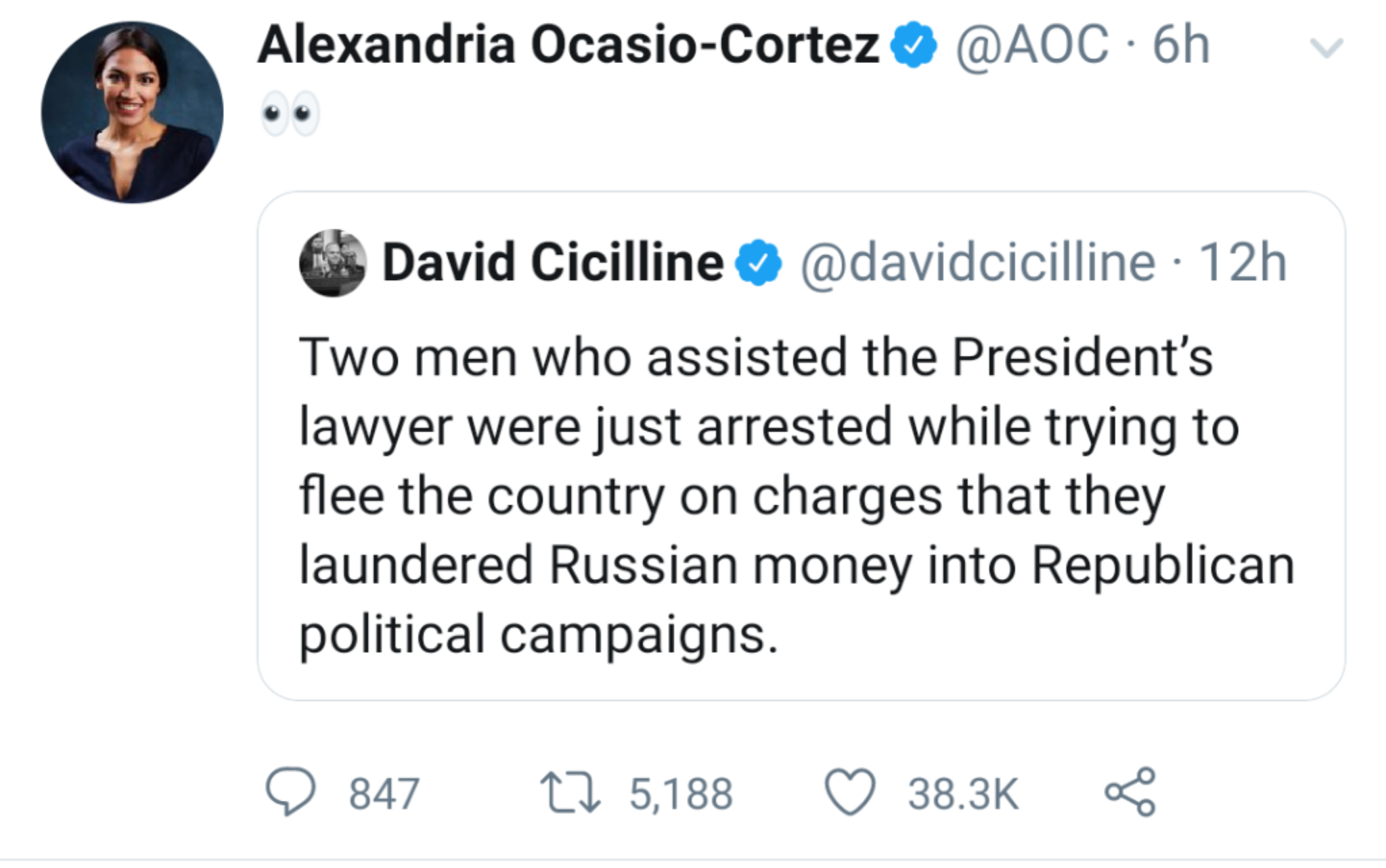 The meme is a screenshot of a tweet from David Cicilin's account, with the text: "Two men who assisted the President's lawyer were just arrested while trying to flee the country on charges that they laundered Russian money into Republican political campaigns."