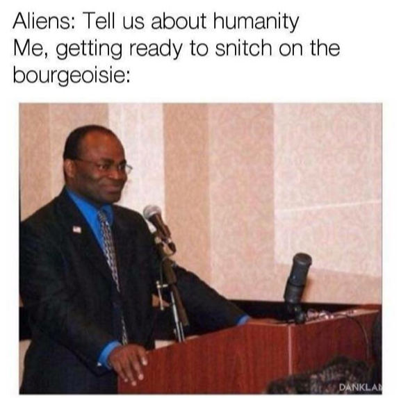 This meme is a humorous take on the idea of aliens visiting Earth and being asked to explain humanity's flaws. The image shows a person standing at a podium, looking dejected and embarrassed. The text above the image reads: "Aliens: Tell us about humanity. Me: We're a species that's been trying to get out of our own self-destroying habit of being a species of 7 billion that can't even be trusted to take care of itself."