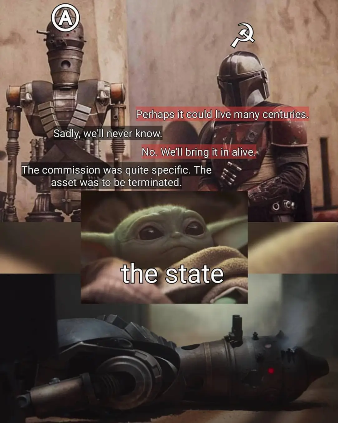 This meme is a humorous comparison between a conversation between a Soviet-era robot and a Soviet-era soldier, and a conversation between a Soviet-era robot and a Soviet-era soldier's child. The text "the state" appears in the image, which is likely a reference to the Soviet state's ability to control and manipulate its citizens. The meme pokes fun at the idea that even the state's most powerful and intimidating figures can be controlled and even killed by a child.