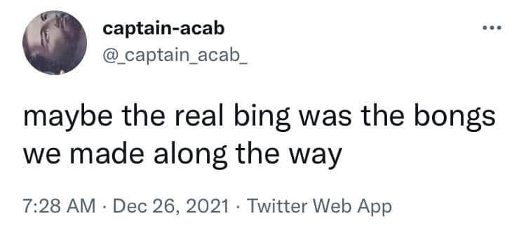 This meme is a screenshot of a tweet that reads: "maybe the real bing was the one we made along the way" with the phrase "we made" replaced with a series of "we" words, resulting in "wee wee wee" being written. The text is presented in a playful, childlike font. The tweet is likely referencing a popular song or meme, but the reference is not explicitly stated.