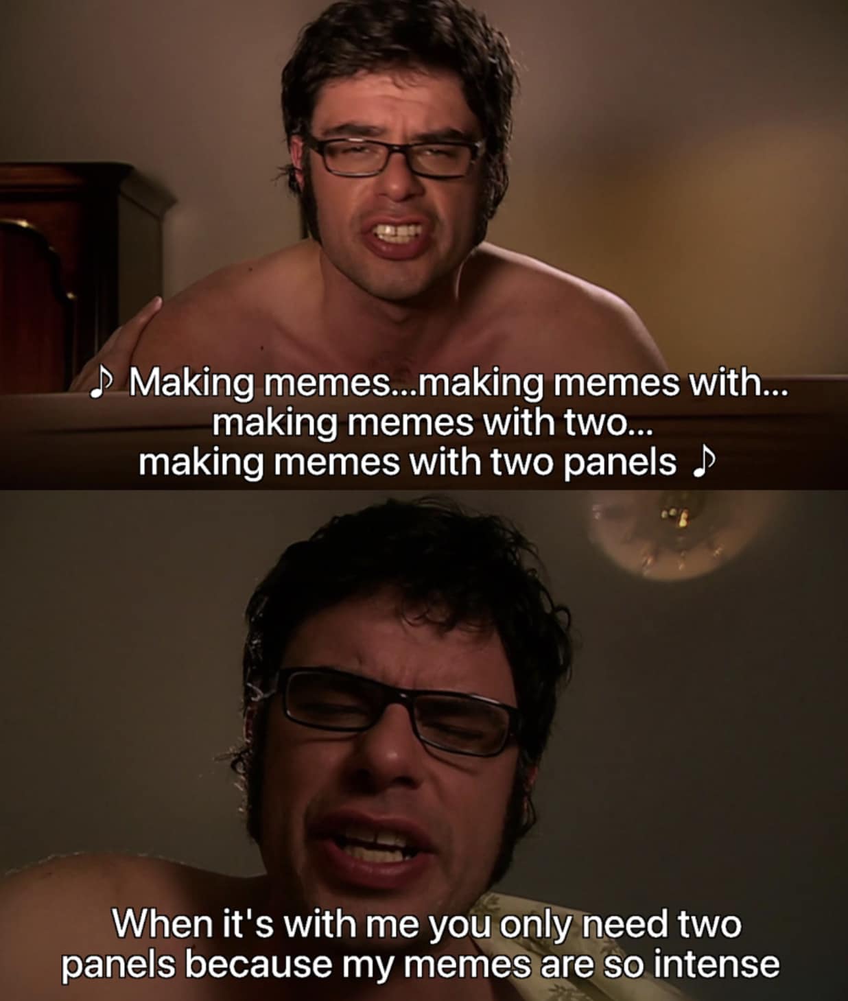 The meme features two images of the character Andy Dandy from the TV show "It's Always Sunny in Philadelphia." In the first image, he's saying "Making memes... making memes with... making memes with two... making memes with two panels." In the second image, he's saying "When it's with me you only need two panels because my memes are so intense."