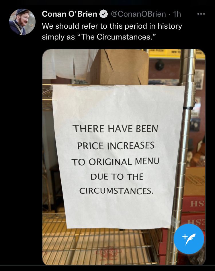 This meme is a humorous image of a sign on a store shelf, indicating that prices have increased due to circumstances. The text on the sign reads: "THERE HAVE BEEN PRICE INCREASES TO ORIGINAL MENU DUE TO THE CIRCUMSTANCES." The meme is likely poking fun at the idea that a store is now charging more for their original menu items, implying that it's not just a new price, but a new reality.